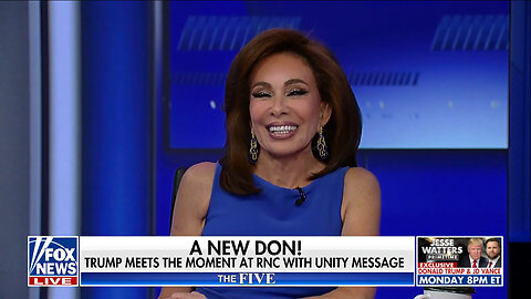 Judge Jeanine: Trump Meets The Moment During His Big Night At The RNC