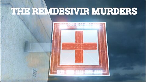 THE REMDESIVIR MURDERS