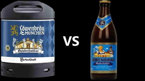 Perfectdraft Lowenbrau Oktoberfest 6.1% ABV Bottle Vs Keg