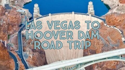 Visiting Hoover Dam from Las Vegas | Quick Tour | Hemenway Park