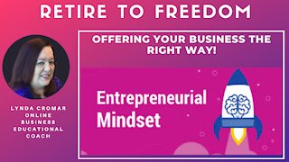 Offering Your Business The Right Way!