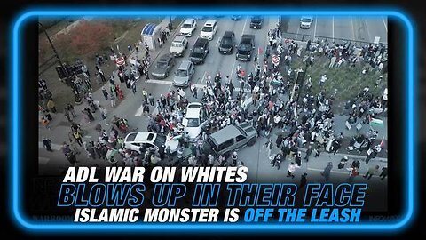 ADL’S WAR ON WHITES BLOWS UP IN THEIR FACE, ISLAMIC MONSTER IS OFF THE LEASH