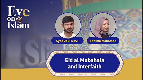 Eye On Islam: Eid Al-Mubahala And Interfaith