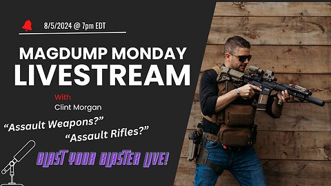 Livestream: Assault Weapons and Assault Rifles, What's the Difference? -AMA and Live Gun Review!