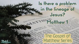 The Lineage of Jesus | Matthew 1