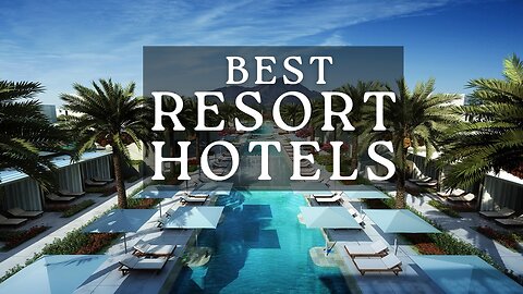 World's Most Ultra Luxury Resort Hotels
