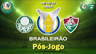 Pós-Jogo Palmeiras X Fluminense - 08/05 - 18h15