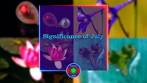 Significance of July