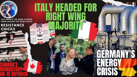 Italy Headed for Right Wing Majority, Germany's Energy Crisis 7/31/2022
