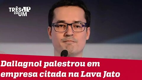 Após palestra em empresa citada em acordo de delação, Deltan declarou 'conflito de interesses'