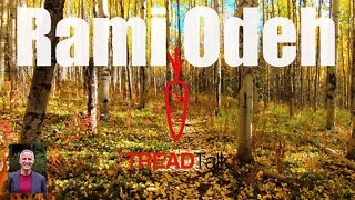 Rami Odeh Tread Talk