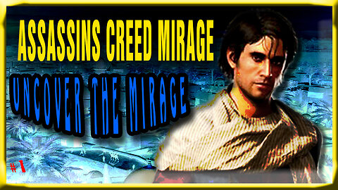 Uncover the Mirage: Basim's Legacy | Assassin's Creed Mirage Gameplay Part 1