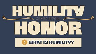 Humility comes before Honor: What is Humility? | Pastor A.J.