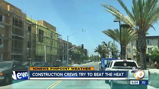 Construction crews try to beat the heat