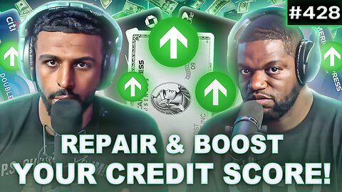 How To Repair Your Credit And Boost Your Score