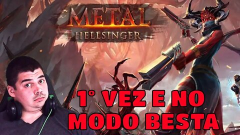 JOGANDO PELA PRIMEIRA VEZ METAL HELLSINGER NO MODO BESTA - MELHOR DO MUNDO