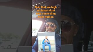 Men thatcare high achievers don't take counseling from women