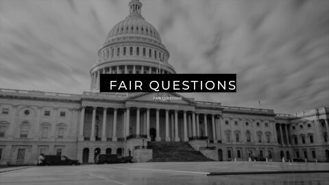 "Fair Questions" With Matt Bailey - 03/19/21