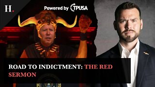 Road to Indictment: The Red Sermon