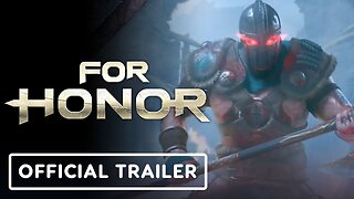 For Honor - Official Content Of The Week Trailer