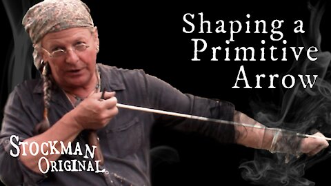Shaping a Primitive Arrow Shaft