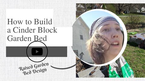 How to Build a Cinder Block Garden Bed | Raised Garden Bed Design