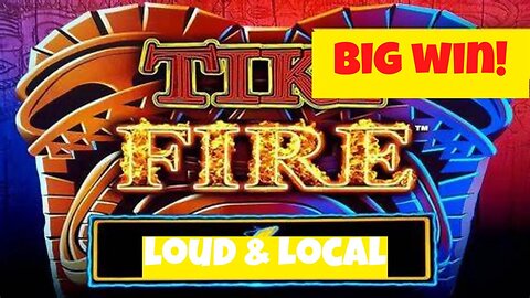 Lightning Link Tiki Fire Triple Bonus Session. Coin Show and Nice Win with Loud & Local. Nickels!