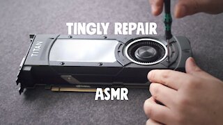 Tingly repair ASMR