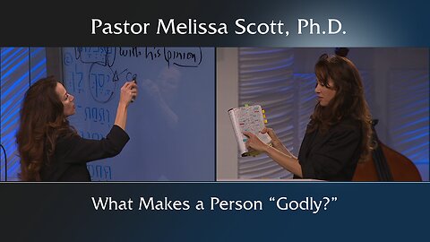 What Makes a Person “Godly?”