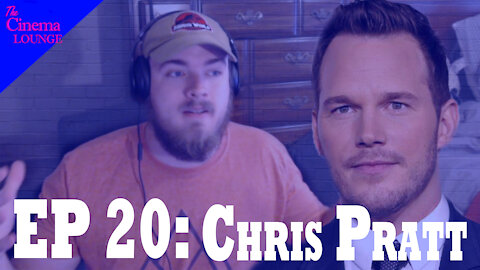 Ep 20: Leave Chris Pratt Alone