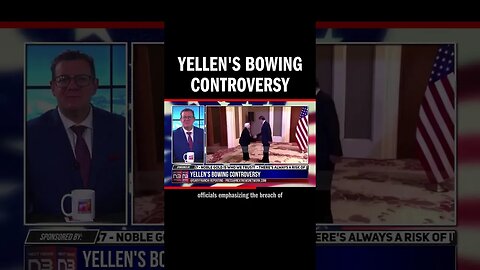 Yellen's Bowing Controversy