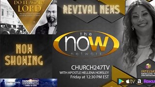 2022 Aug 05 | Revival News: Apostle Hellena Horsley | Church 247 TV