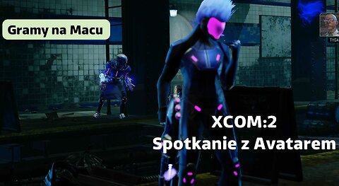 XCom:2 Walka z Avatarem (z komentarzem)