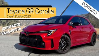 Toyota GR Corolla Circuit Edition - ¡CONTACTO EXCLUSIVO para Colombia!