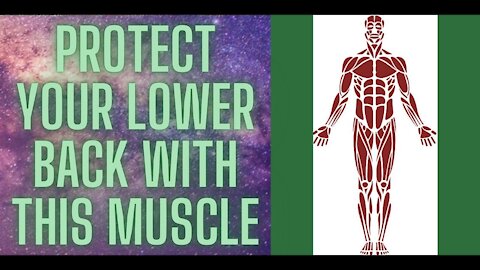 PROTECT YOUR LOWER BACK WITH THIS MUSCLE!