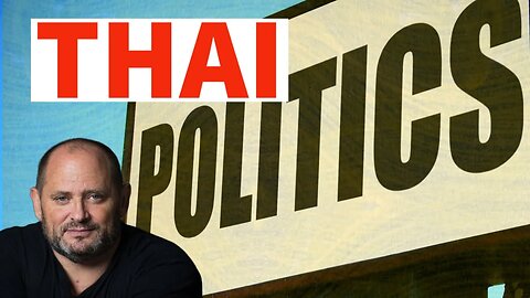 Upcoming Thai Elections: What They Mean