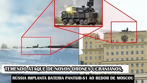 Temendo Ataque De Novos Drones Ucranianos, Rússia Implanta Bateria Pantsir-S1 Ao Redor De Moscou