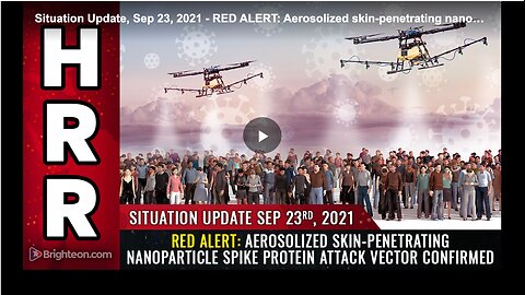RED ALERT: Aerosolized skin-penetrating nanoparticle spike protein attack vector CONFIRMED