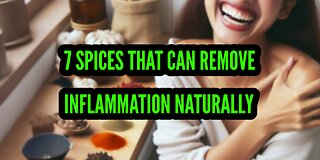 7 SPICES that reduce pain and inflammation