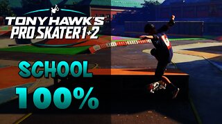 Tony Hawk Pro Skater 1+2 | SCHOOL 100%