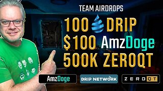 Mega Airdrops Drip | AMZDoge | ZeroQT