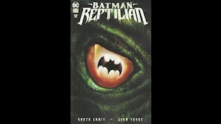 Batman: Reptilian -- Issue 1 (2021, DC Comics) Review