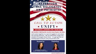 CALL TO ACTION - UNIFY - DELEGATES AND PATRIOTS