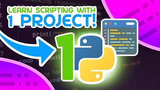 Learn Python Scripting With This ONE Project!