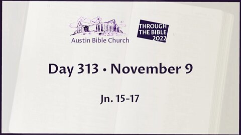 Through the Bible 2022 (Day 313)