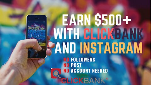 $500 On ClickBank And Instagram Secret Method, Clickbank Affiliate Marketing, Affiliate Marketing