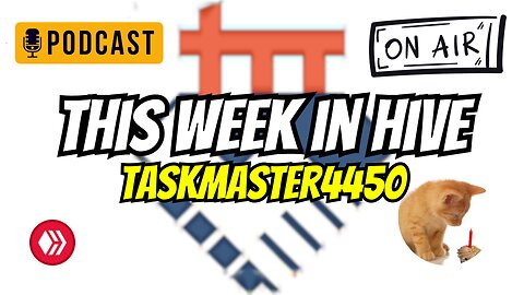 This Week In Hive Podcast #1 by TaskMaster4450 - Web3 Blockchain Crypto News
