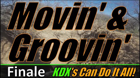 Movin' & Groovin' - KDX's Can Do It All! - Finale