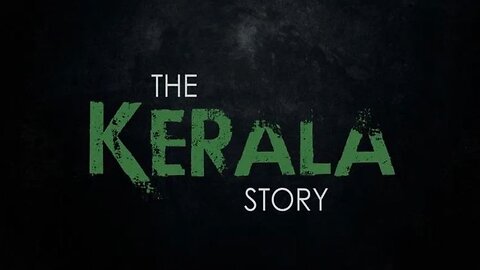 The Kerala Story | द केरला स्टोरी | Kerala Story Full Movie