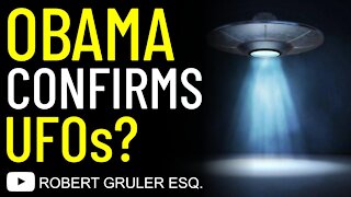 Obama Confirms UFOs?